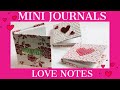 ⭐️⭐️USE UP THOSE PAPER SCRAPS⭐️⭐️ SWEET DIY MINI JOURNALS  ❤️❤️PERFECT FOR VALENTINES 2020❤️❤️