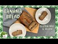 EASY BANANA BREAD RECIPE// Vegan &amp; Gluten Free