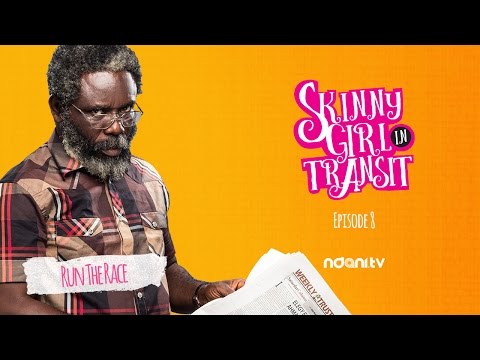 SKINNY GIRL IN TRANSIT - S2E8 - RUN THE RACE