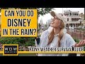 What to do when it RAINS at DISNEY World