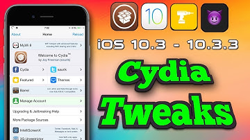 iOS 10.3 - 10.3.3 Jailbreak Cydia Tweaks / 2018