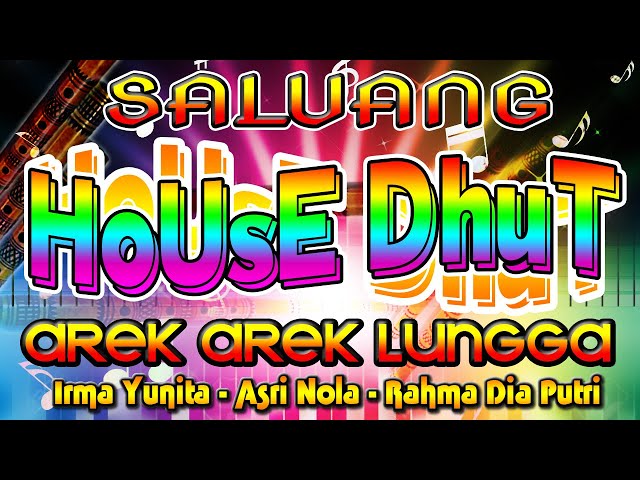 Saluang House Dhut Arek Arek Lungga | Irma Yunita Dkk class=