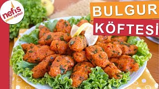 Patatesli Bulgur Köftesi - Deneyenlerin vazgeçemediği bir lezzet :)