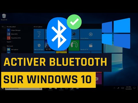 Comment Activer Bluetooth sur Windows 10