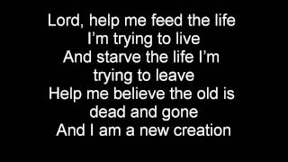 Video thumbnail of "Casting Crowns  - My Own Worst Enemy with Lyrics HD"
