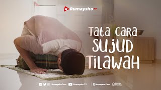 Tata Cara Sujud Tilawah - Rumaysho TV
