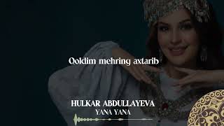 Hulkar Abdullayeva - Yana-yana | Milliy Karaoke Resimi