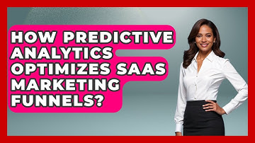 How Predictive Analytics Optimizes SaaS Marketing Funnels? - Saas Marketing Wizards