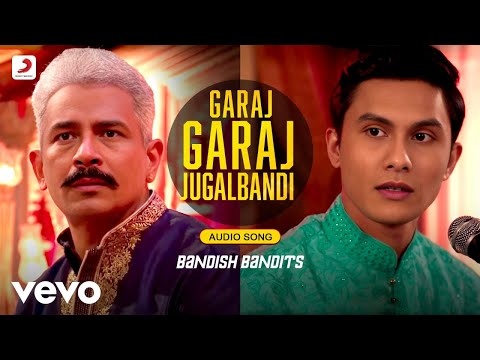 Garaj Garaj Jugalbandi Bandish Bandits Shankar Ehsaan Loy Farid Hasan Mohammed Aman