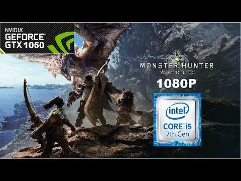 Monster Hunter World on GTX 1050 - I5 7500 - YouTube