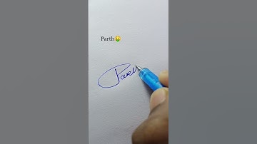 Parth Signature #signature #tiger3