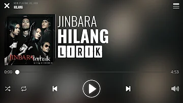 Jinbara - Hilang [Lirik]
