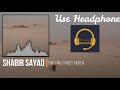 Yak Hali Raset Nokeen 3D Song شبیر سید Shabir Sayad 3D 8D Music Balochi Use Headphone Irani Songs Yak Hali Raset Nokeen 3D Song شبیر سید Shabir Sayad 3D 8D Music Balochi Use Headphone Irani Songs