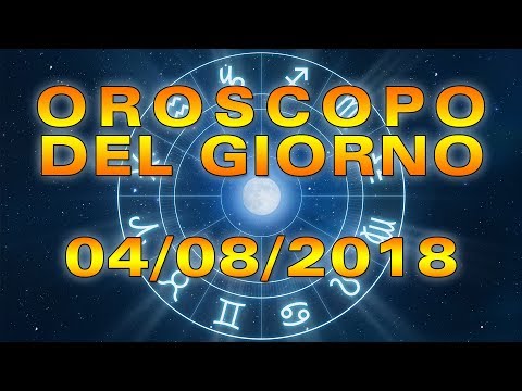 Video: Oroscopo 4 Agosto
