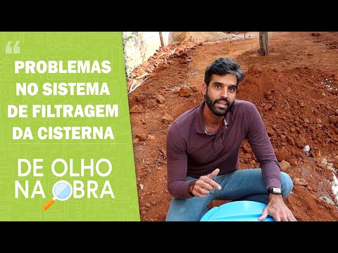 PROBLEMAS NA CISTERNA ... | 🔎 DE OLHO NA OBRA | CASA A + E