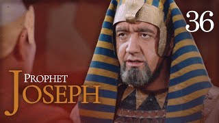 Prophet Joseph | English | Episode 36