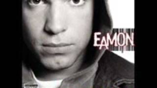 Video thumbnail of "eamon - i love them hoes"