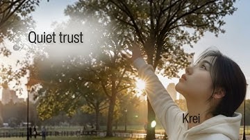 Quiet Trust – Krei (AI Cinematic Vocal MV)