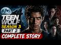 Teen Wolf Season 3 Part 2 Recap &amp; Full Story | A New Supernatural Entity Terrorizes Stiles' Mind