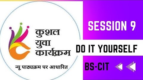 DO-IT-YOURSELF SESSION 9 | BS-CIT SESSION 5 (2022)