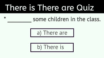 There is & There are Quiz | Countable and uncountable nouns Quiz or test.