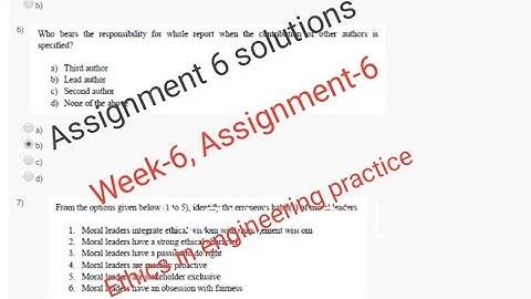Ethics in engineering practice answer||Assignment 6||week 6||NPTEL||SWAYAM|| feb-april 2020