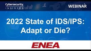 WEBINAR: 2022 State of IDS/IPS - Adapt or Die?