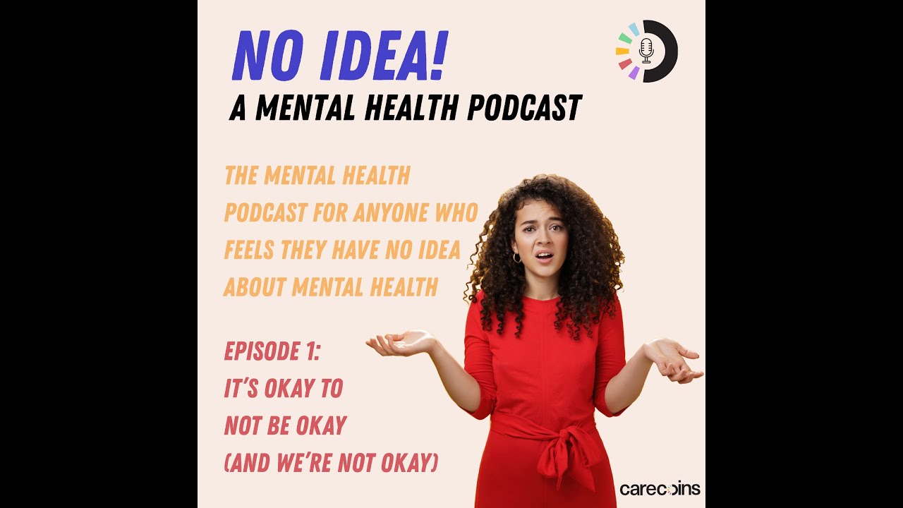 Episode 1: It's Okay To Not Be Okay (And We're Not Okay)