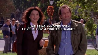 Luke being annoyed with Lorelai for 4 minutes straight