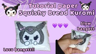 Tutorial • Membuat paper squishy "Bread Kuromi" #video #squishy #tutorial #subscribe #kuromi #sanrio