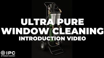 Ultra Pure Window Cleaning Systems | Introduction Video | IPC by Tennant Company