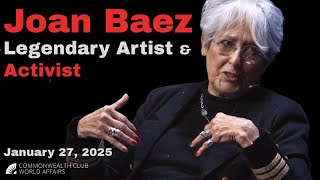 Joan Baez | Legendary Artist & Activist