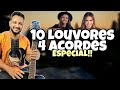 10 LOUVORES com APENAS 4 ACORDES  - LOUVORES COMPLETOS