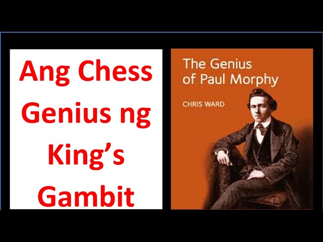 The Genius of Paul Morphy