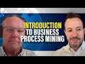 Introduction to business process mining w wayne holtham of third stage consulting