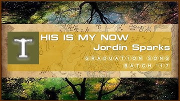 This Is My Now LES Graduation Song Batch 2017