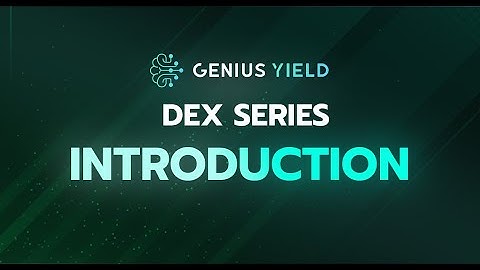 Genius DEX series #1 Introduction