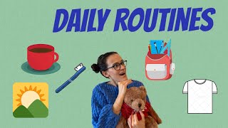What do you do in the morning?- DAILY ROUTINES