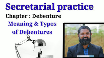 SPCC 12th std- CH -3 - 1st Part ll Debenture ll Meaning of Debenture and types of debenture