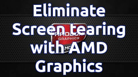 Say Goodbye to Screen Tearing on AMD Graphics Cards in Linux