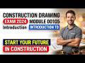 Module 00105 Exam Introduction to Construction Drawings 2026: Pass Your Test First Try