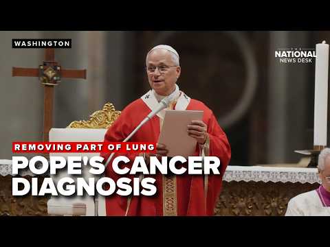 Pope's CANCER DIAGNOSIS