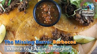 Where to Eat In Thonglor | The Missing Burro: Barbacoa