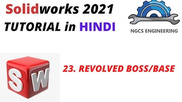 SolidWorks tutorial in Hindi || 23. Revolved Boss/Base