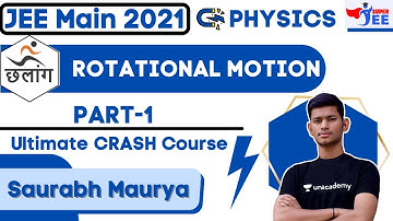 Rotational Motion | Part-1 | Physics for JEE Mains 2021 | Super JEE | Saurabh Maurya #jee2021