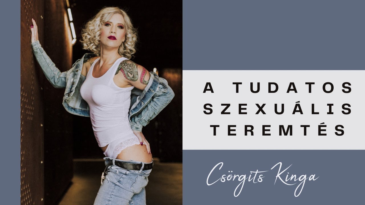 A tudatos szexuális teremtés