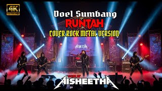 Runtah - Doel Sumbang - Cover Rock Version || Cover Rock Metal - Runtah🎶 Cover By Aisheetha🤘
