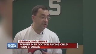 Ex-MSU doctor had tens of thousands of images of child pornography