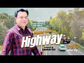 Highway  bhupinder sidhu  pirti silon  dj duster  latest punjabi song 2023
