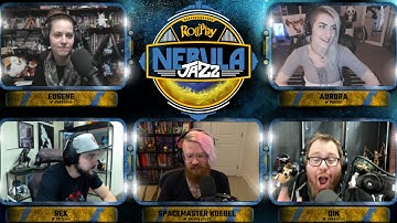 RollPlay Nebula Jazz - Week 6, Part 3